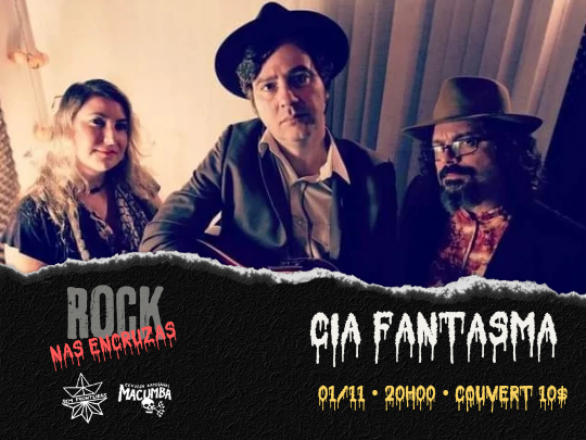 Rock nas encruzas com Cia Fantasma.