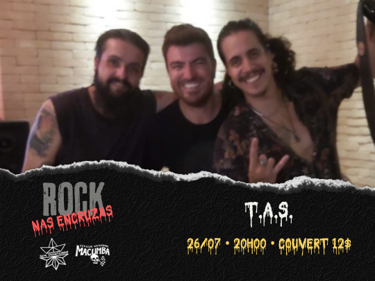 Rock nas encruzas com T.A.S.