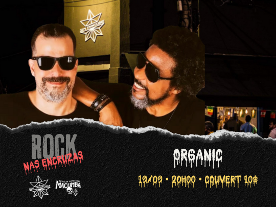 ROCK NAS ENCRUZAS COM ORGANIC.