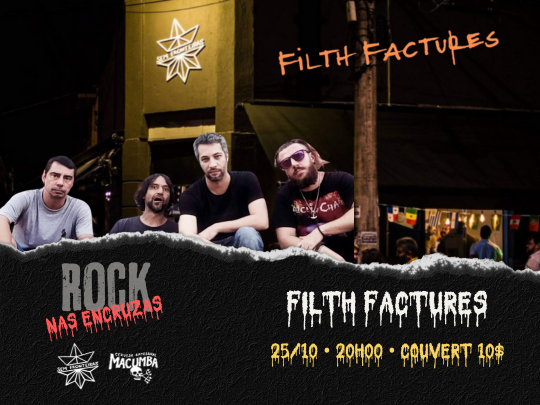 ROCK NAS ENCRUZAS COM FILTH FACTURES.