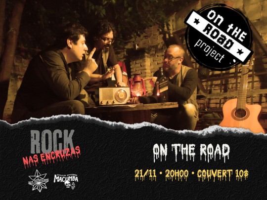 ROCK NAS ENCRUZAS COM ON THE ROAD.
