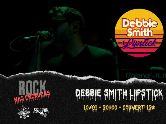 Rock nas encruzas com Debbie Smith Lipstick.
