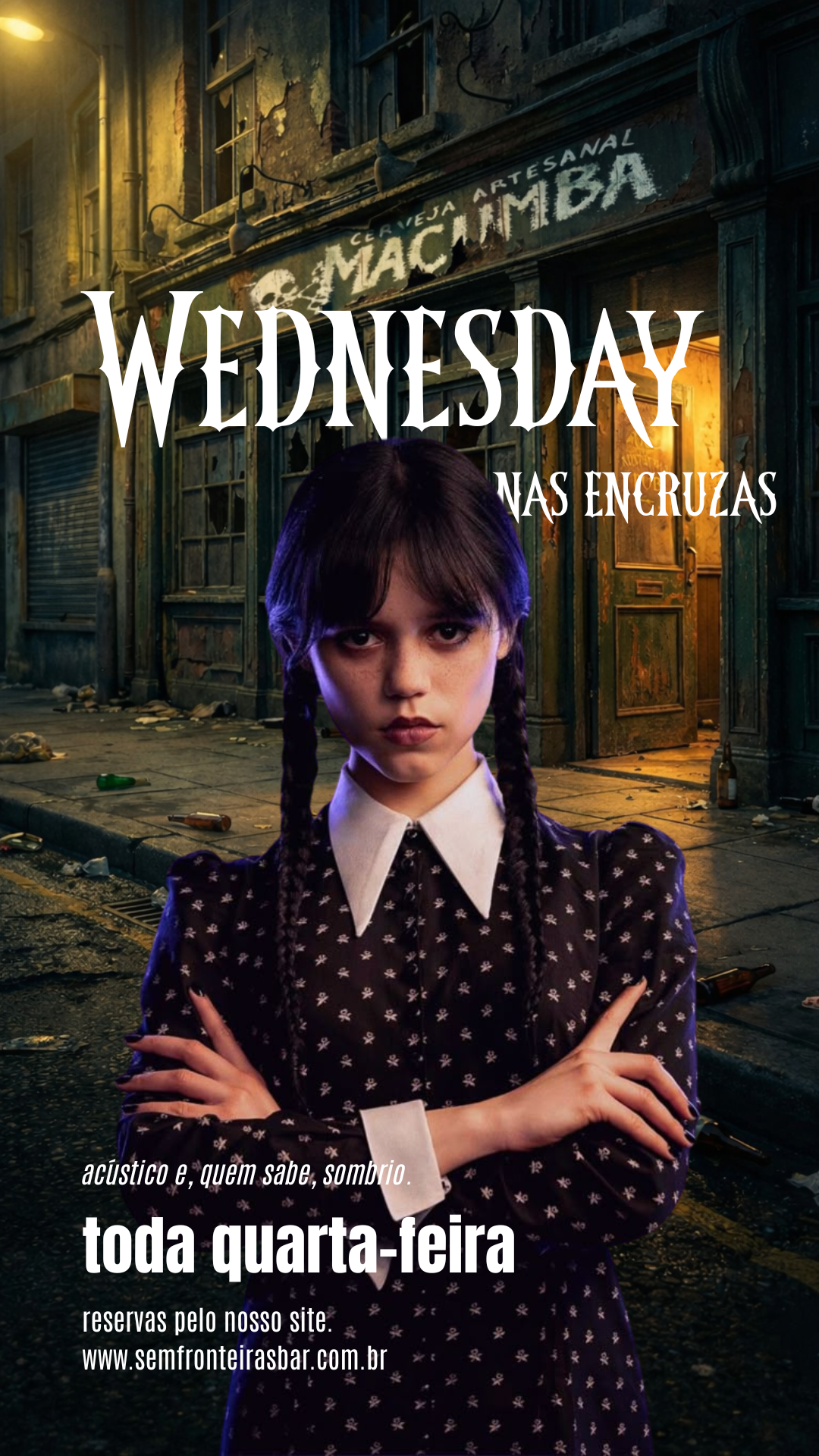 WEDNESDAY NAS ENCRUZAS