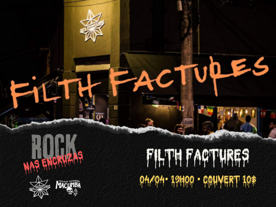 ROCK NAS ENCRUZAS COM FILTH FACTURES.