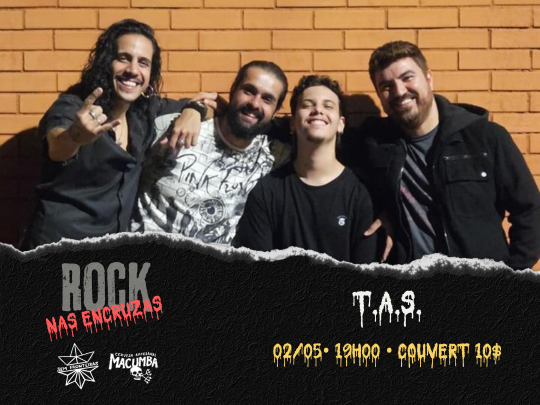 Rock nas encruzas com a banda T.A.S.
